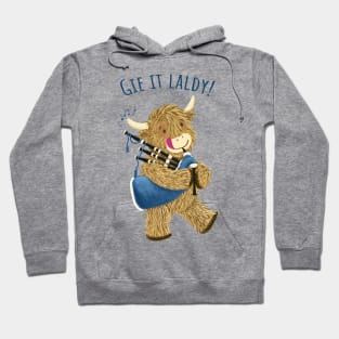 Wee Hamish Scottish Highland Cow And Bagpipes Says Gie It Laldy! Hoodie